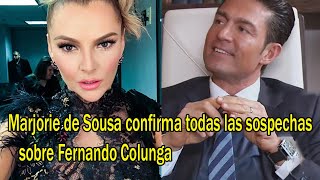 Marjorie de Sousa confirma todas las sospechas sobre Fernando Colunga [upl. by Swanhilda415]