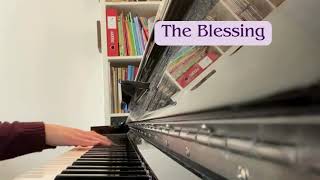 The Blessing piano solo by Kari Jobe and Elevation Worship [upl. by Yenohtna]