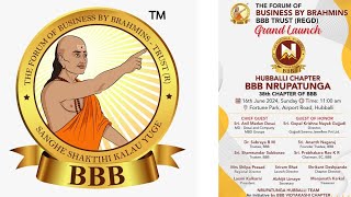 BBB Nrupatunga Hubballi Chapter Launch 16th june 2024 [upl. by Anaej758]