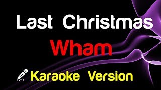 🎤 Wham  Last Christmas Karaoke [upl. by Ahsitram930]