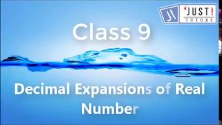 Real Numbers and Their Decimal Expansions  Class 9 [upl. by Neeroc]