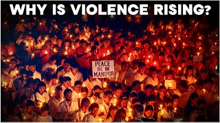 Why is Manipur violence spiralling out of control  Explained  Manipur Violence [upl. by Nalyd]