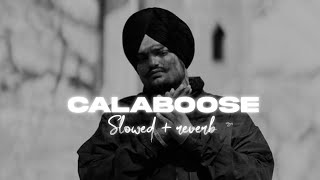 Calaboose  sidhu moosewala  slowed  reverb [upl. by Llarret]