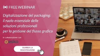 Free webinar Digitalizzazione del packaging [upl. by Letsirhc]