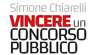 Simone Chiarelli legge VINCERE UN CONCORSO PUBBLICO [upl. by Woolcott695]