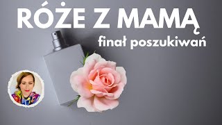 Róże w perfumach  finał poszukiwań 🌹👃🏻🫦 [upl. by Yedrahs]