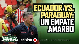 🔴 ENVIVO 🟡⚫ POST PARTIDO ECUADOR VS PARAGUAY ⚫🟡 [upl. by Brantley]