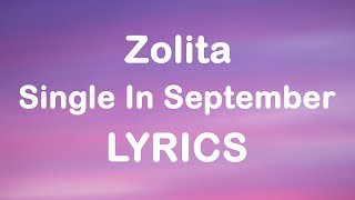 Zolita  Single In September Lyrics [upl. by Anawt]