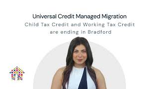 Universal Credit Child Tax Credit and Working Tax Credit are ending in Bradford [upl. by Ayoted290]