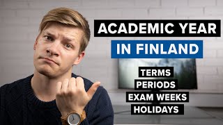 Academic Year in Finland – Semesters Periods Exams and Holidays Explained  Study in Finland [upl. by Bish]