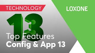 Top Features  Loxone Config amp App 13 [upl. by Gurango]