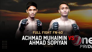 Strikingnya Mantap 😱 Achmad Muhaimin vs Ahmad Sopiyan  Full Fight One Pride MMA FN 40 [upl. by Lerak]