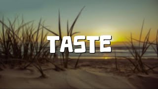 Tyga Offset  Taste Lyrics [upl. by Anabal]