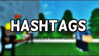 Hashtags  A ROBLOX Short [upl. by Edrei]