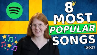 The 8 MOST popular SONGS in Swedish 2021  Learn Swedish in a Fun Way [upl. by Okikuy]