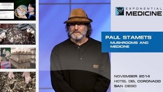 Mushrooms as Medicine with Paul Stamets at Exponential Medicine [upl. by Ridinger704]