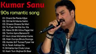 Kumar Sanu top 10 song  Evergreen song  90s Song  hindi old song  Romantic song [upl. by Kissiah]