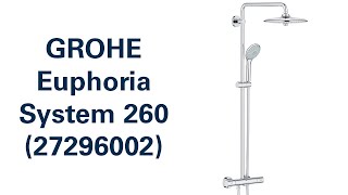 Душова система з термостатом GROHE Euphoria System 260 27296002 [upl. by Oconnor887]