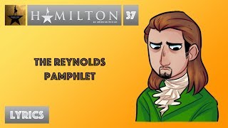 37 Hamilton  The Reynolds Pamphlet MUSIC LYRICS [upl. by Caritta105]