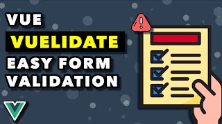 Easy Form Validation With Vuelidate  Vue 3 [upl. by Ahsel]