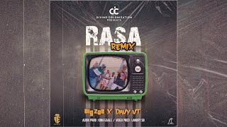 Big Zoe  RASA Remix Ft Davy VT Official video [upl. by Gauntlett]