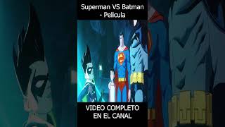 Superman vs Batman [upl. by Eilraep]