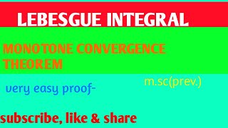 Lebesgue integral  MONOTONE CONVERGENCE THEOREM  proof [upl. by Robertson]