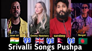 Srivalli Song  Hindi Vs English Vs Nepali Vs Bengali Allu Arjun rashmika mandanna  Part  2 [upl. by Ahsela]