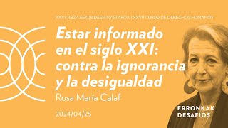 Estar informadoa en el siglo XXI Rosa María Calaf  San Telmo Museoa [upl. by Card]