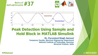 Peak Detection Using Sample and Hold Block in MATLAB Simulink 37  Basics  INFO4EEE [upl. by Iroj]