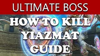 Final Fantasy XII The Zodiac Age HOW TO KILL YIAZMAT  OPTIONAL SUPERBOSS Walkthrough Guide [upl. by Oir]