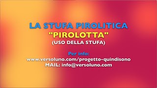 Come utilizzare correttamente la Stufa Pirolitica PIROLOTTA [upl. by Haidedej]