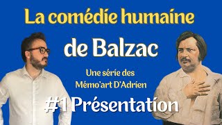 LA COMÉDIE HUMAINE DE BALZAC  1 PRÉSENTATION DE L’ŒUVRE [upl. by Enylorac873]