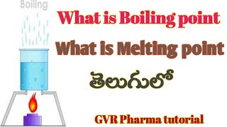 What is boiling point What is melting point how to check melting point [upl. by O'Connor]