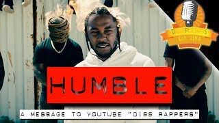 Humble  Youtube Diss Rappers Sit Down Kendrick Lamar Parody ► Daddyphatsnaps [upl. by Brechtel]