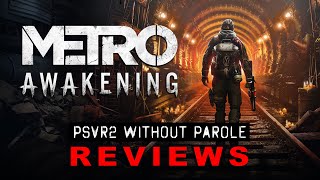 Metro VR Awakening  PSVR2 REVIEW [upl. by Watts421]