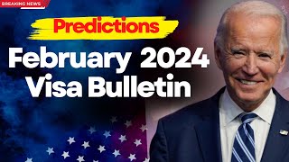 Just Now February 2024 Visa Bulletin Predictions  Green Card Priority Date Movements February 2024 [upl. by Aiyot550]