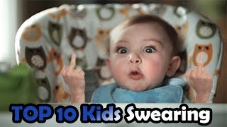 Top 10 swearing kids ever babies toddlers and kids swearing kids cursing compilation [upl. by Shushan870]