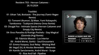 Resident 703  Hernan Cattaneo  26102024 [upl. by Banks]