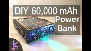 Ultimate DIY 60000mAh Power Bank 222Wh [upl. by Ellohcin]