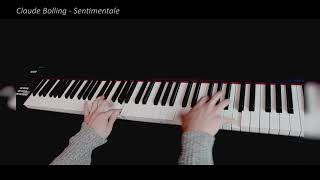 Claude Bolling  Sentimentale Piano Solo arrangements [upl. by Ynnaffit]