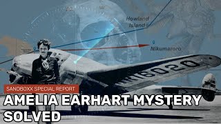 Amelia Earhart disappearance SOLVED [upl. by Andert]