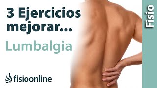 3 EJERCICIOS FÁCILES para mejorar la LUMBALGIA o dolor lumbar [upl. by Christiano]