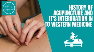 History of acupressure and acupuncture and its migration into western medicine [upl. by Eimmak]