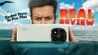 Redmi Note 14 Pro Plus CN Review  অবশ্যই জেনেবুঝে কিনুন [upl. by Nylissej]