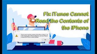 In Seconds Fix iTunes Cannot Read the Contents of the iPhone without Restoring [upl. by Omrellug]