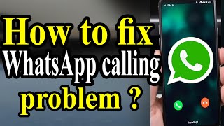 How to Fix WhatsApp Call Problems [upl. by Victorie939]