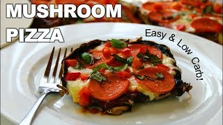 Portobello Mushroom Pizza in 15 Minutes  Quick amp Low Carb [upl. by Allenrad]