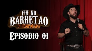 Episódio 01 Temporada 3  FUI NO BARRETÃO [upl. by Ateiluj701]