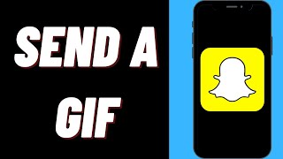 How To Send A GIF On Snapchat On iPhone [upl. by Coltun]